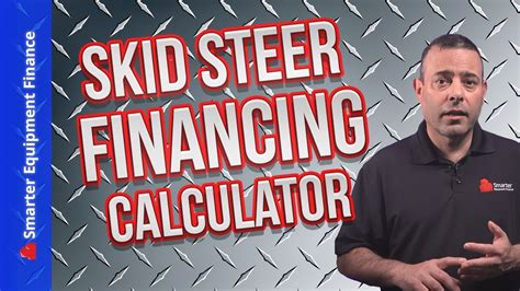 easy skid steer financing|skid steer financing calculator.